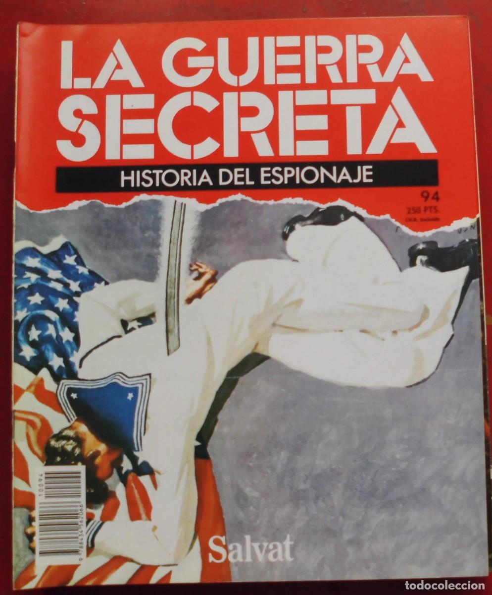 Militaria: LA GUERRA SECRETA.HISTORIA DEL ESPIONAJE. FASC&Iacute;CULO N&ordm; 94