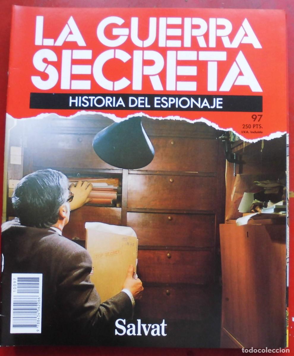 Militaria: LA GUERRA SECRETA.HISTORIA DEL ESPIONAJE. FASC&Iacute;CULO N&ordm; 97