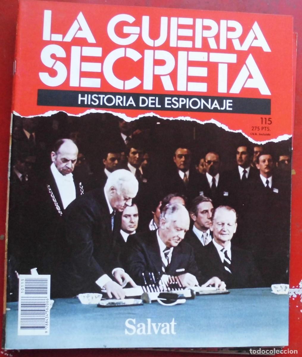 Militaria: LA GUERRA SECRETA.HISTORIA DEL ESPIONAJE. FASC&Iacute;CULO N&ordm; 115