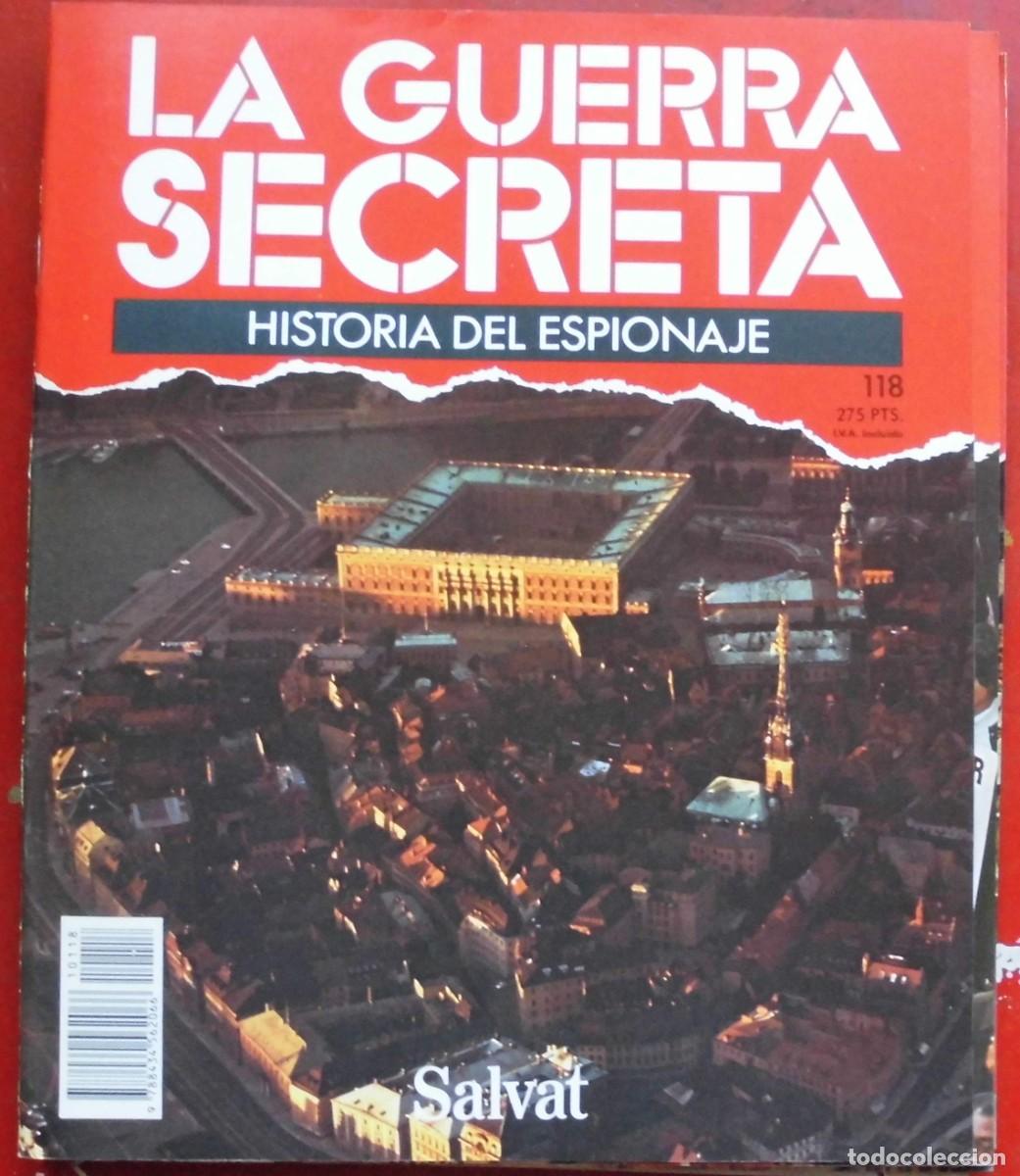 Militaria: LA GUERRA SECRETA.HISTORIA DEL ESPIONAJE. FASC&Iacute;CULO N&ordm; 118