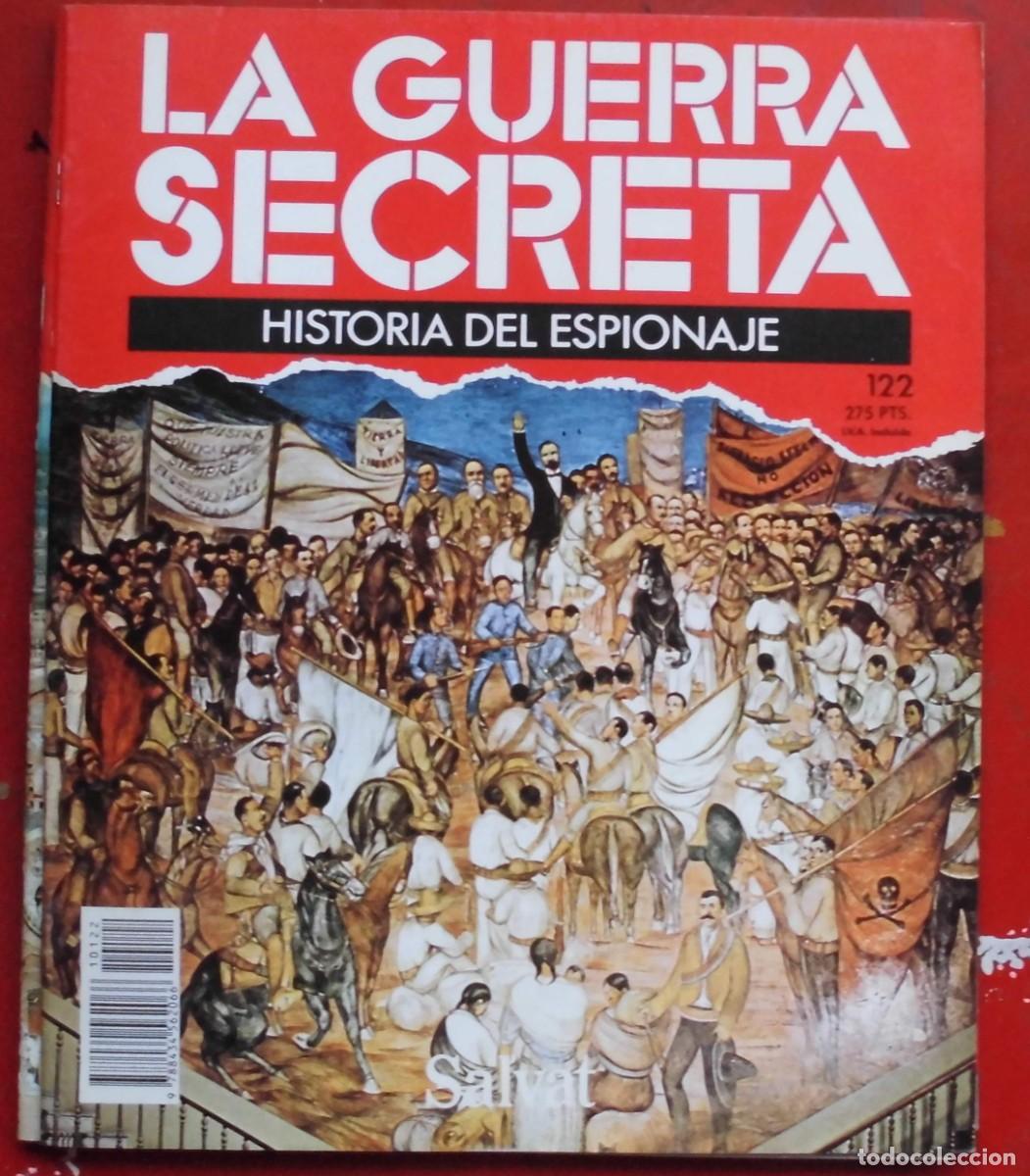 Militaria: LA GUERRA SECRETA.HISTORIA DEL ESPIONAJE. FASC&Iacute;CULO N&ordm; 122