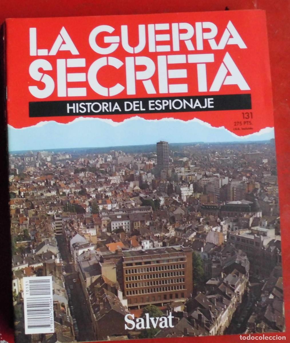Militaria: LA GUERRA SECRETA.HISTORIA DEL ESPIONAJE. FASC&Iacute;CULO N&ordm; 131