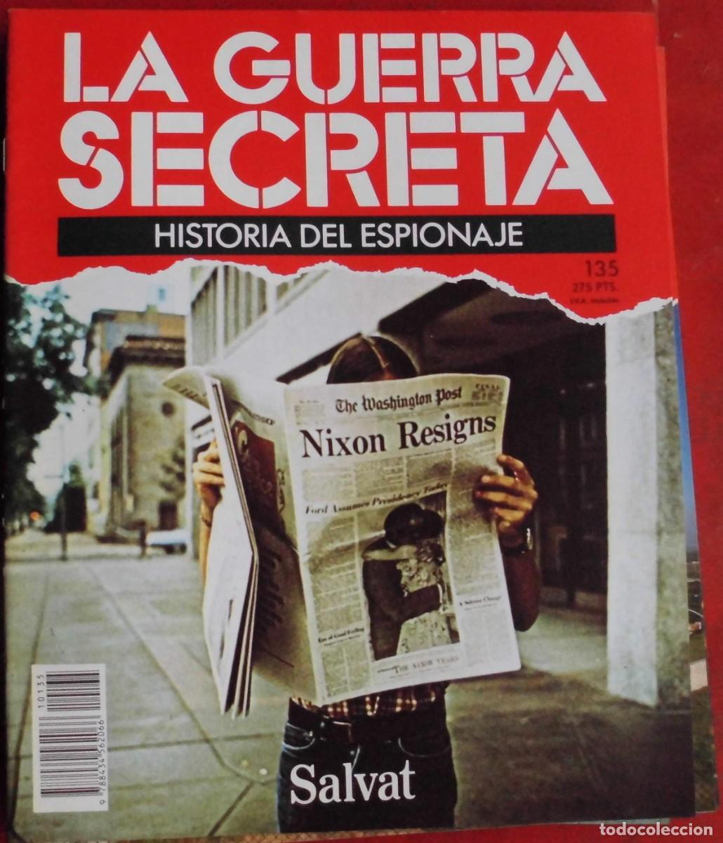 Militaria: LA GUERRA SECRETA.HISTORIA DEL ESPIONAJE. FASC&Iacute;CULO N&ordm; 135