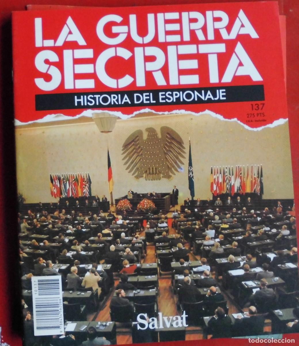 Militaria: LA GUERRA SECRETA.HISTORIA DEL ESPIONAJE. FASC&Iacute;CULO N&ordm; 137