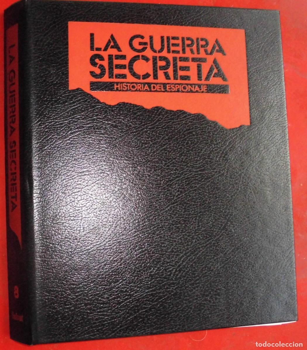 Militaria: LA GUERRA SECRETA.HISTORIA DEL ESPIONAJE. CUBIERTAS