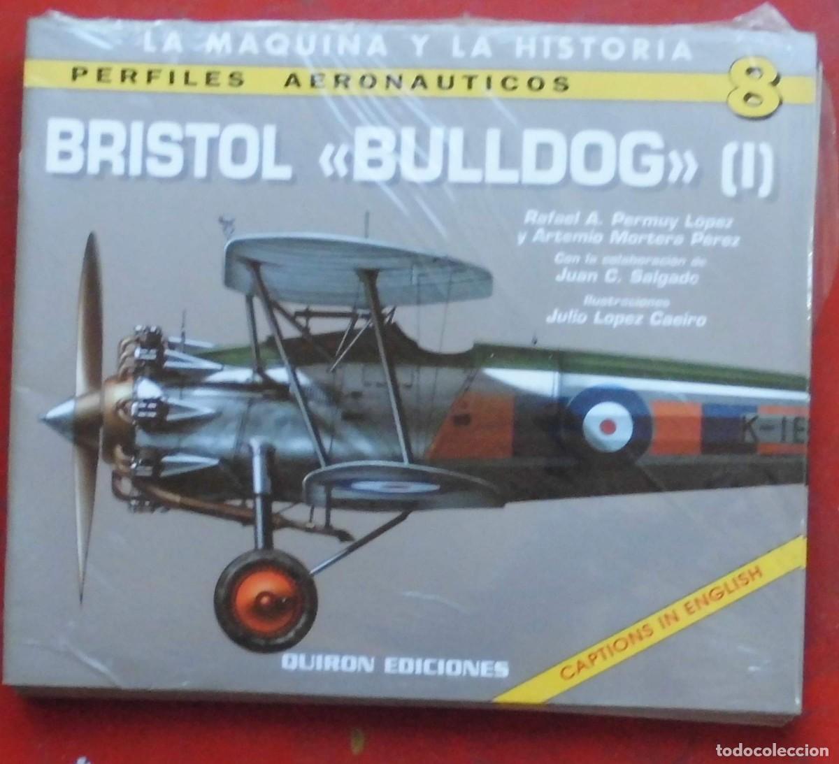 Militaria: PERFILES AERONA&Uacute;TICOS N&ordm; 8 BRISTOL BULLDOG I