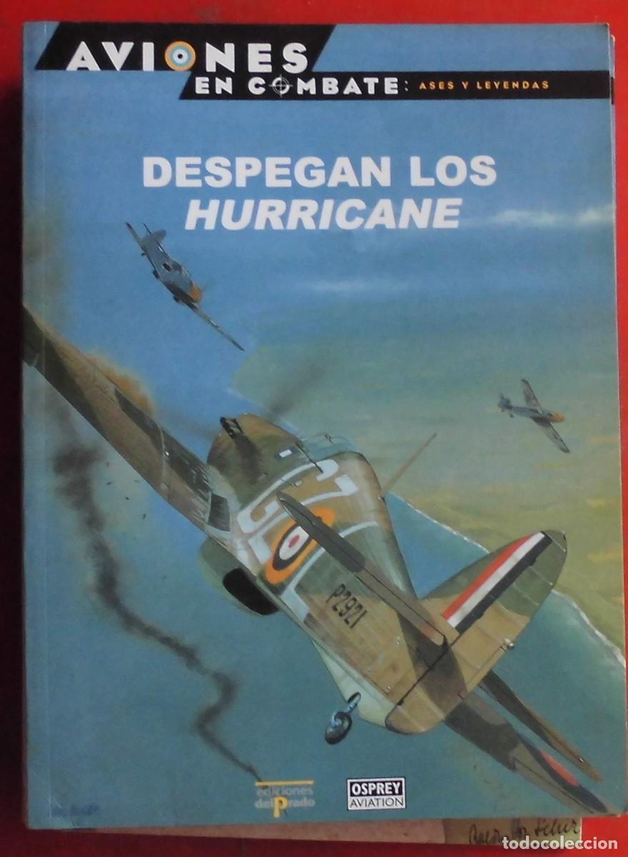 Militaria: DESPEGAN LOS HURRICANES