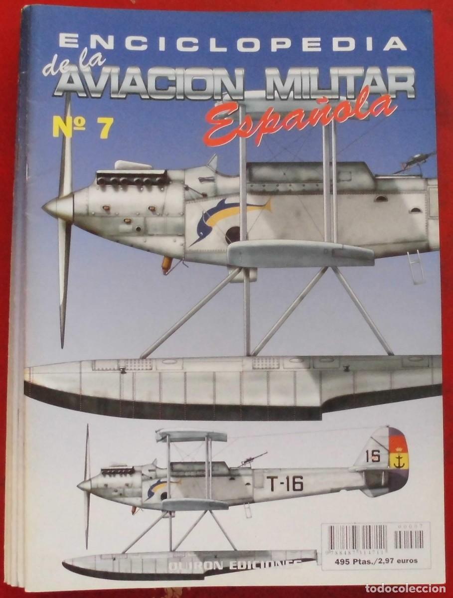 Militaria: ENCICLOPEDIA DE LA AVIACI&Oacute;N MILITAR ESPA&Ntilde;OLA. FASC&Iacute;CULO N&ordm; 7