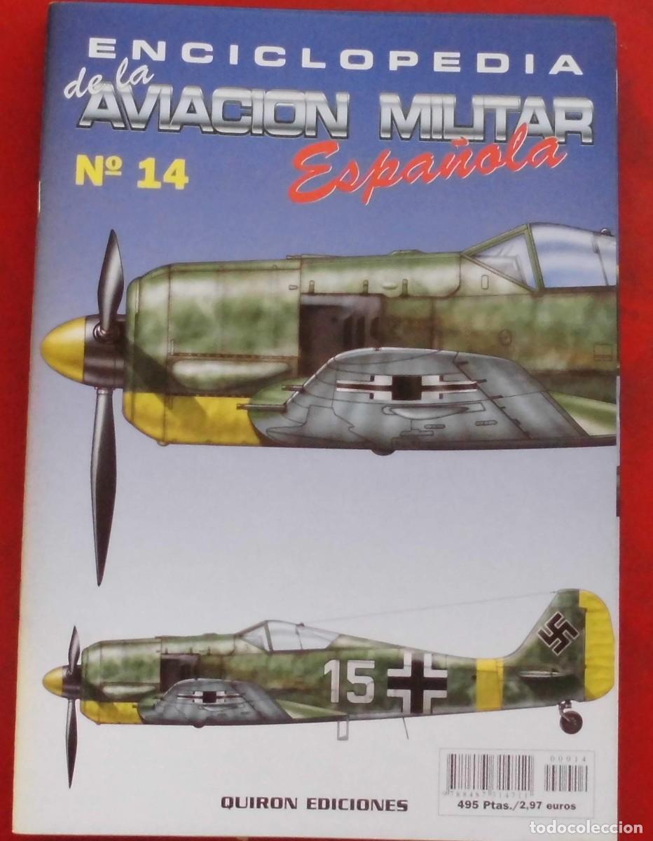Militaria: ENCICLOPEDIA DE LA AVIACI&Oacute;N MILITAR ESPA&Ntilde;OLA. FASC&Iacute;CULO N&ordm; 14
