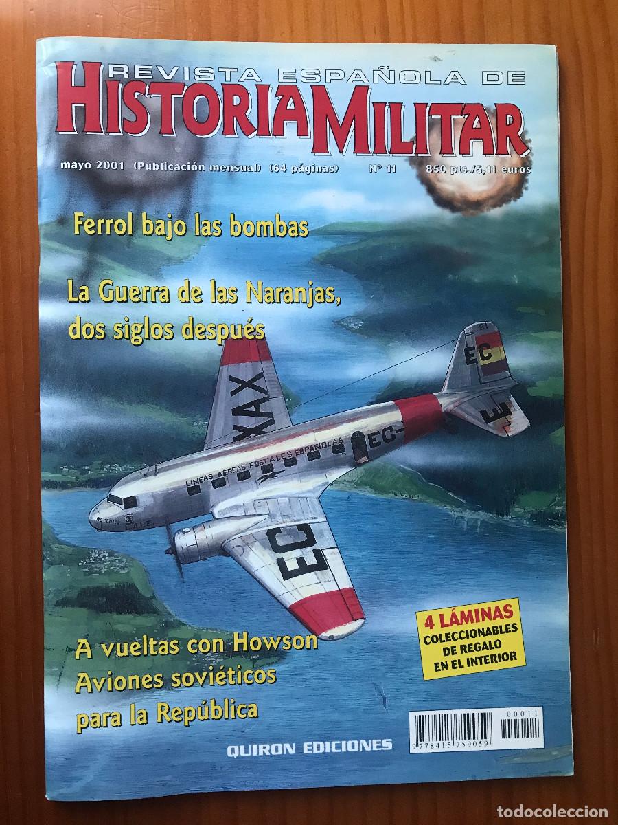 Militaria: Revista Espa&ntilde;ola de Historia Militar, n&uacute;mero 11. Mayo 2001. Ferrol. Quir&oacute;n Ediciones