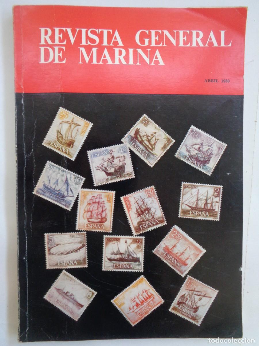 Militaria: REVISTA GENERAL DE MARINA , ABRIL 1980 : PERTRECHOS , EL HARRIER , ETC ...