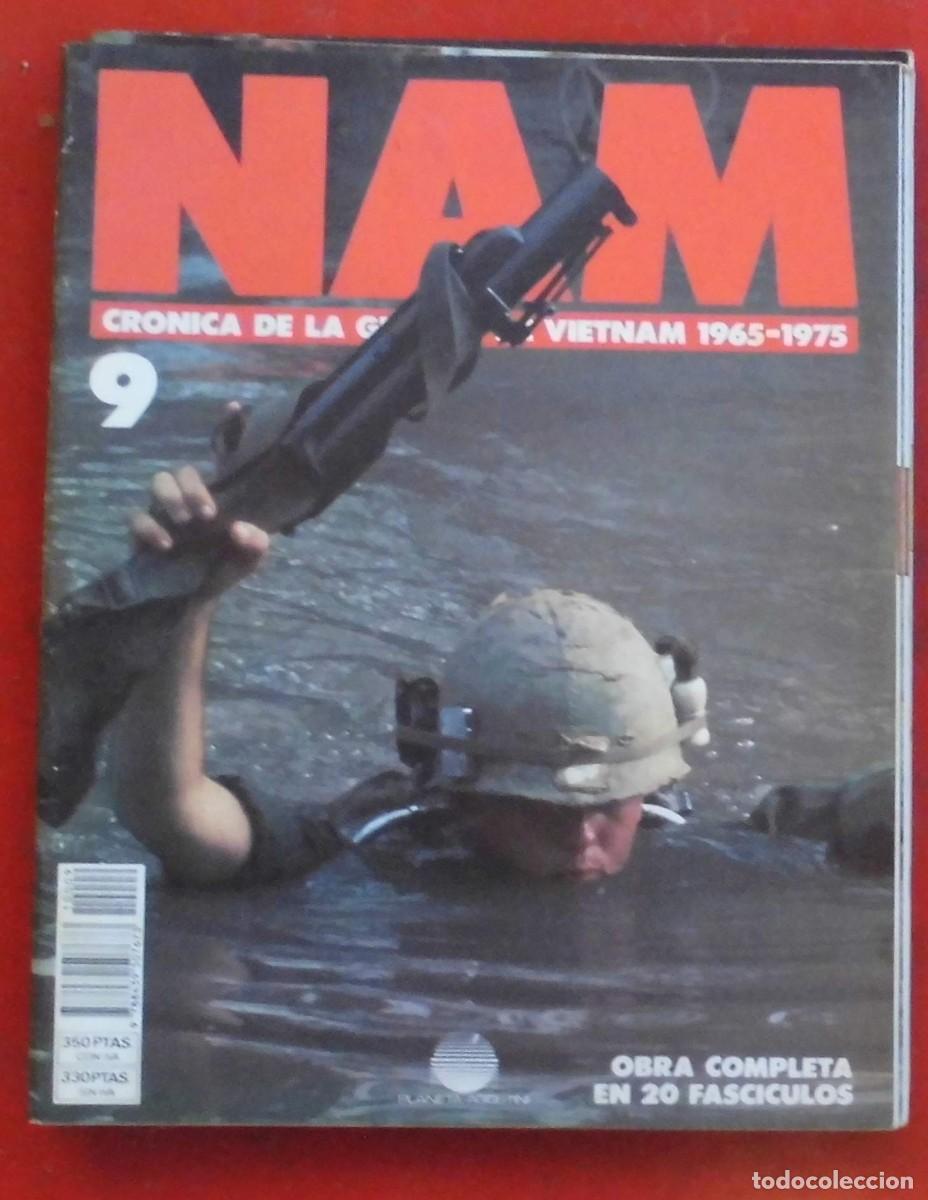 Militaria: NAM. LA GUERRA DE VIETNAM 1965-1975. FASC&Iacute;CULO N&ordm; 9