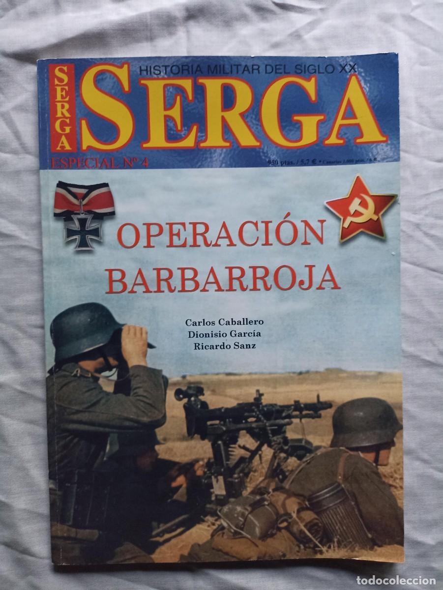 Militaria: Revista Serga, operaci&oacute;n Barbarroja (III Reich Hitler- Nazi- Alemania) WWII del 2000