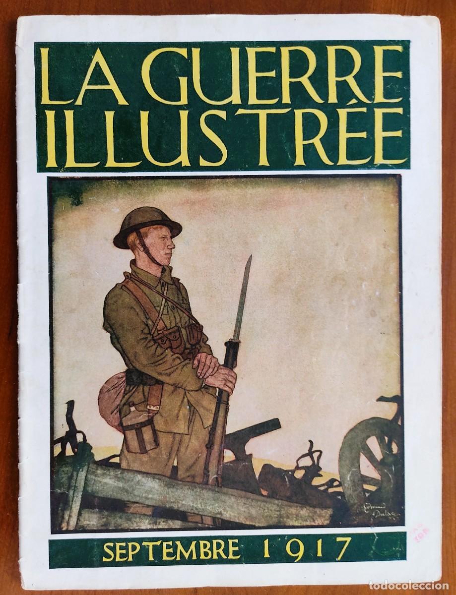 Militaria: REVISTA LA GUERRE ILLUSTR&Eacute;E SEPTEMBRE 1917