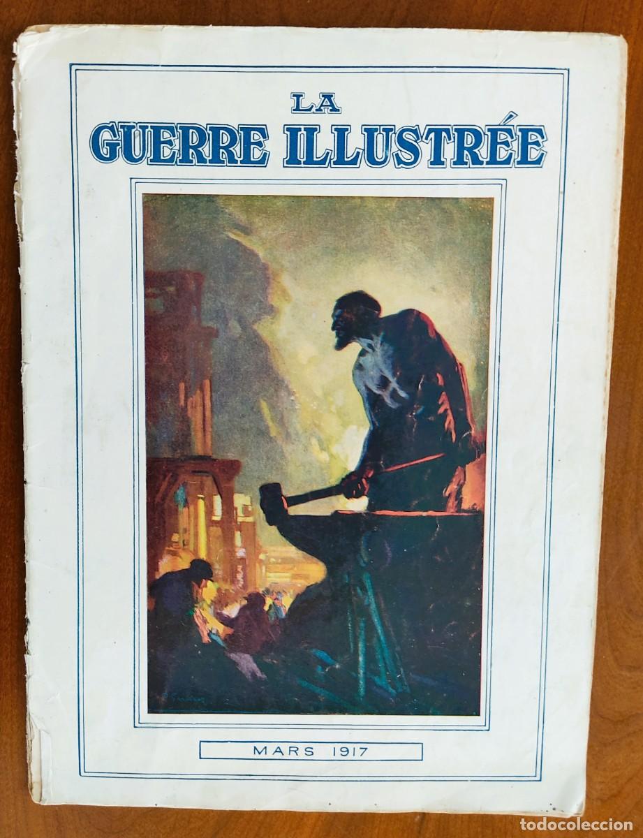 Militaria: REVISTA LA GUERRE ILLUSTR&Eacute;E MARS 1917