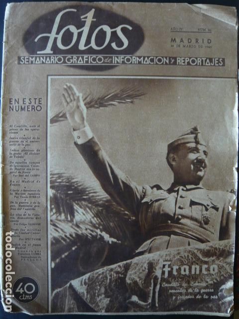 Militaria: REVISTA FOTOS 28 DE MARZ0 1940 FRANCISCO FRANCO