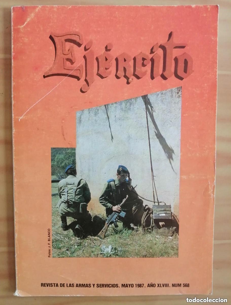 Militaria: EJ&Eacute;RCITO - LIBRO REVISTA DE LAS ARMAS Y SUS SERVICIOS. MAYO 1987