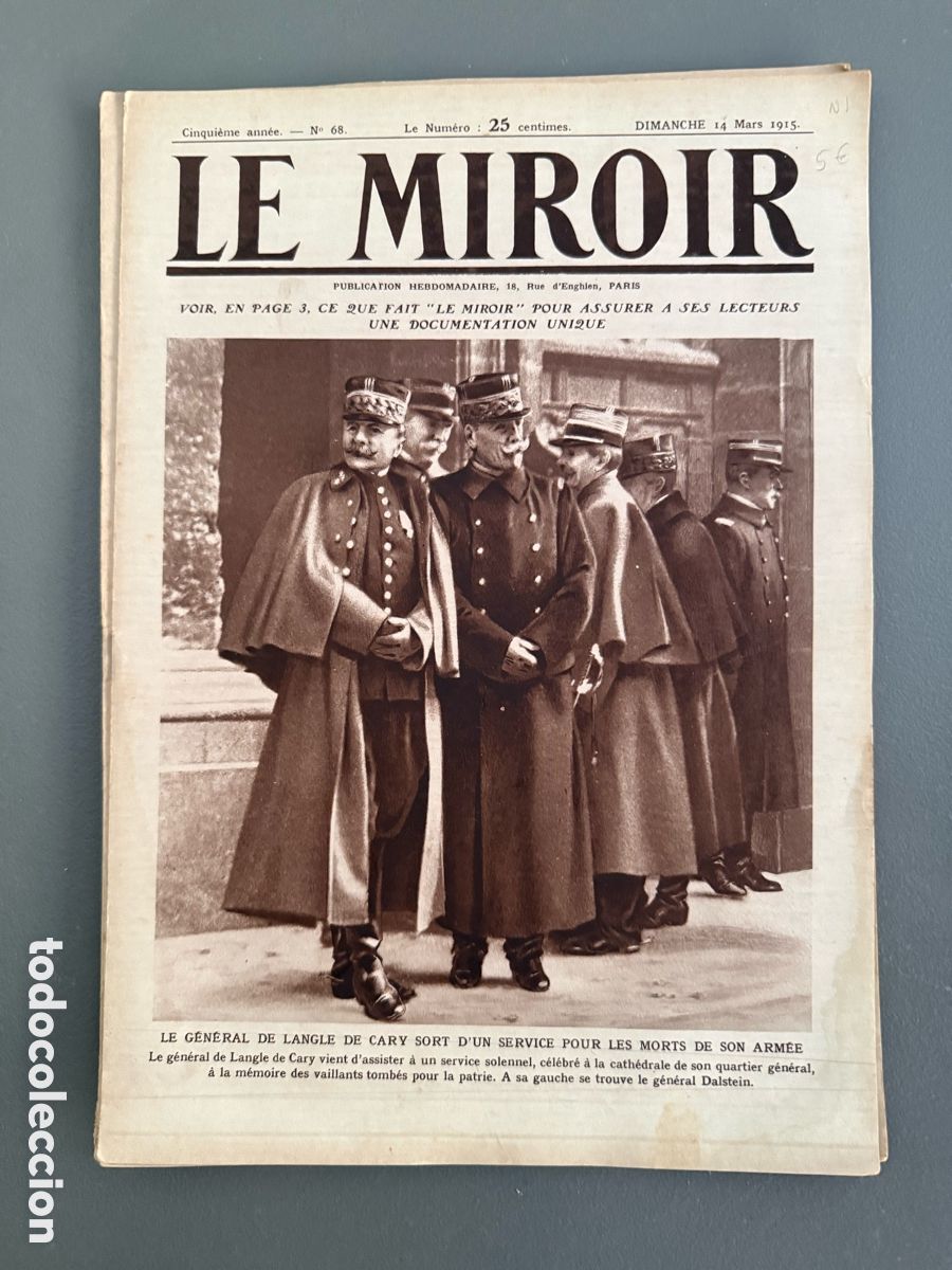 Militaria: a&ntilde;o 1915 - REVISTA LE MIROIR N&ordm; 68 PRIMERA GUERRA MUNDIAL - GENERAL LANGLE DE CARY - DALSTEIN