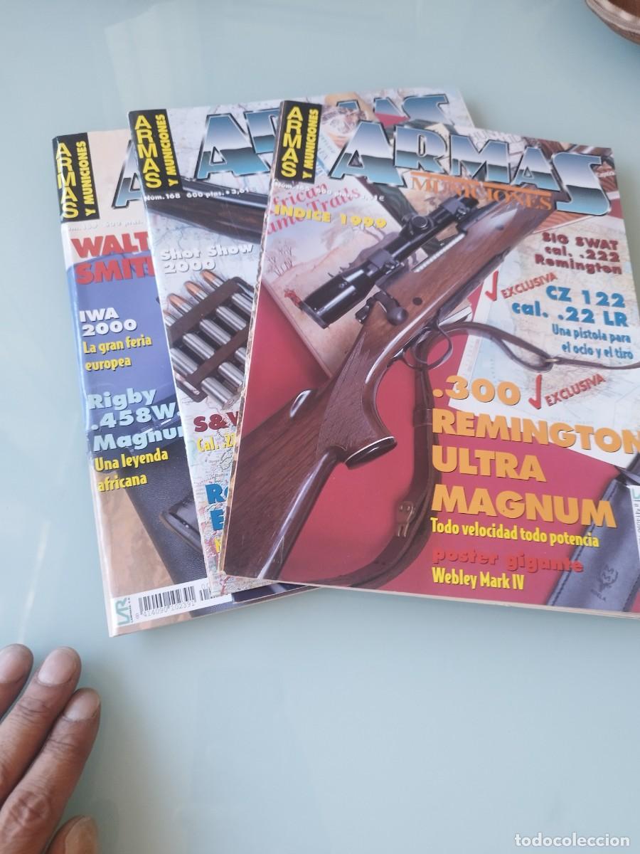 Militaria: Lote de 3 revistas Armas y munici&oacute;n. Ns&deg; 165-168-169.