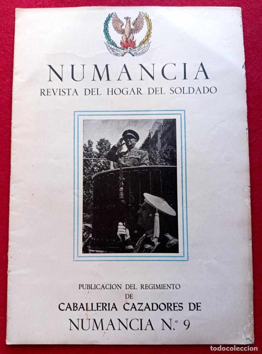 Militaria: NUMANCIA - REVISTA REGIMIENTO DE CABALLERIA CAZADORES DE NUMANCIA N&ordm; 9 BARCELONA