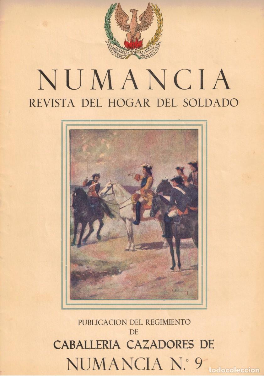 Militaria: NUMANCIA - REVISTA REGIMIENTO DE CABALLERIA CAZADORES DE NUMANCIA N&ordm; 9 BARCELONA