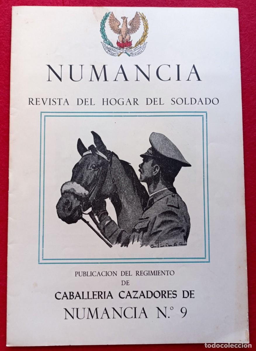 Militaria: NUMANCIA - REVISTA REGIMIENTO DE CABALLERIA CAZADORES DE NUMANCIA N&ordm; 9 BARCELONA