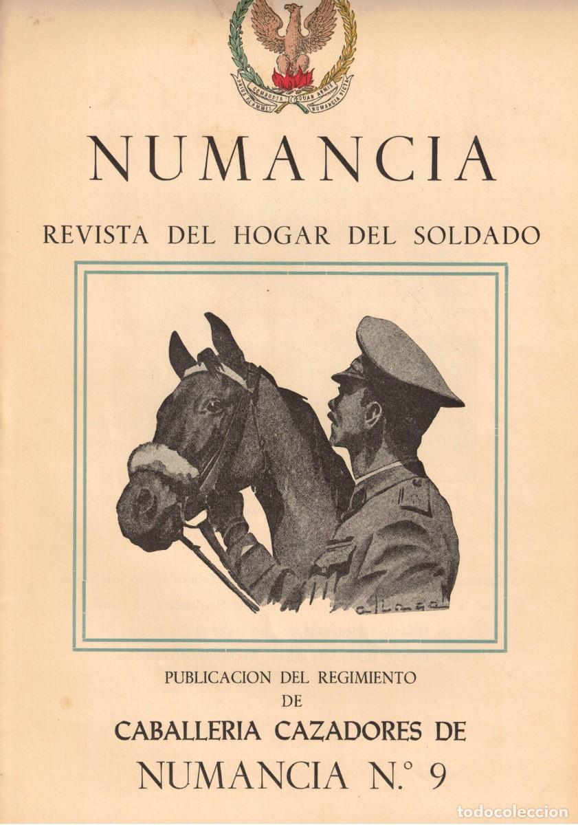 Militaria: NUMANCIA - REVISTA REGIMIENTO DE CABALLERIA CAZADORES DE NUMANCIA N&ordm; 9 BARCELONA