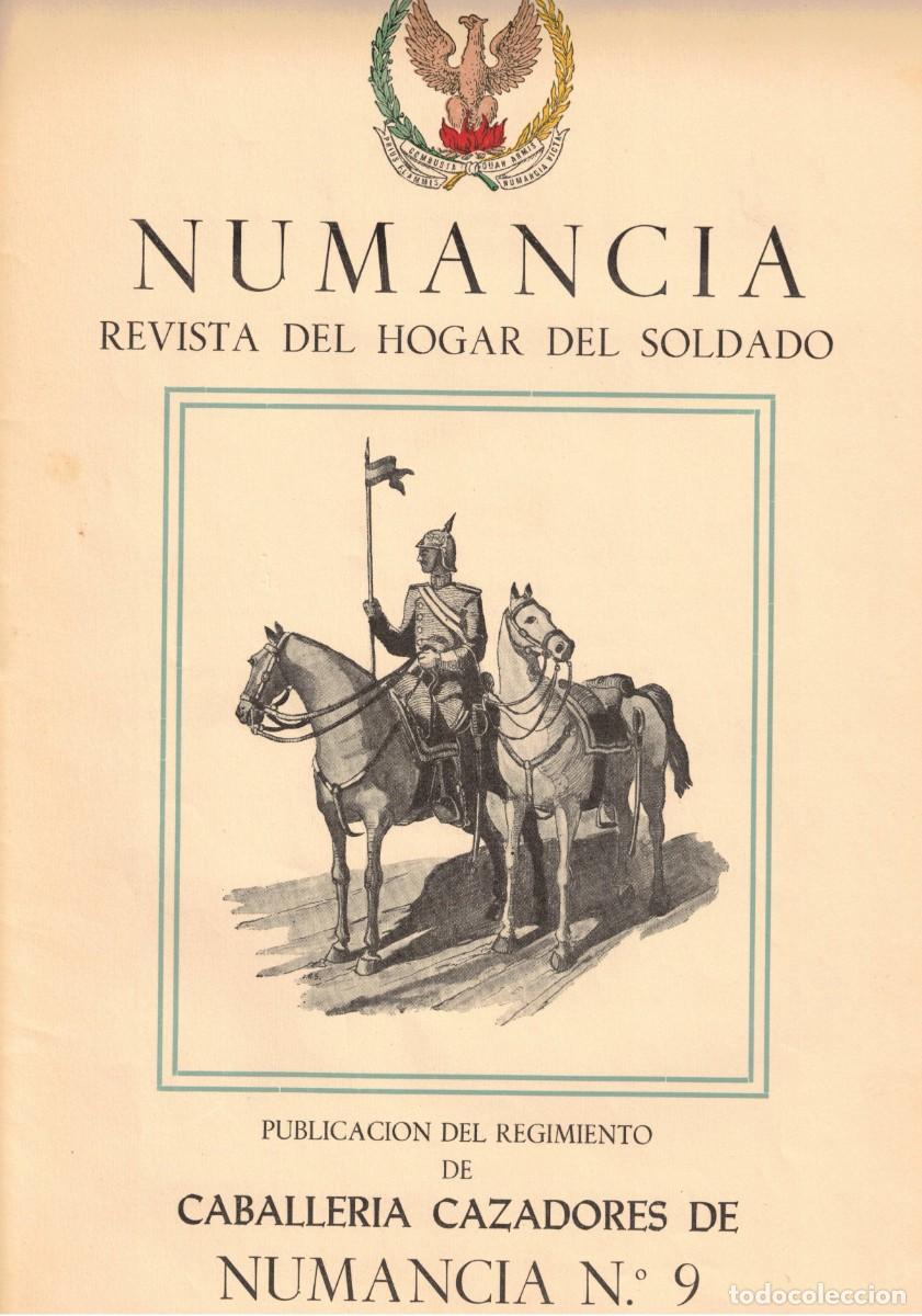 Militaria: NUMANCIA - REVISTA REGIMIENTO DE CABALLERIA CAZADORES DE NUMANCIA N&ordm; 9 BARCELONA