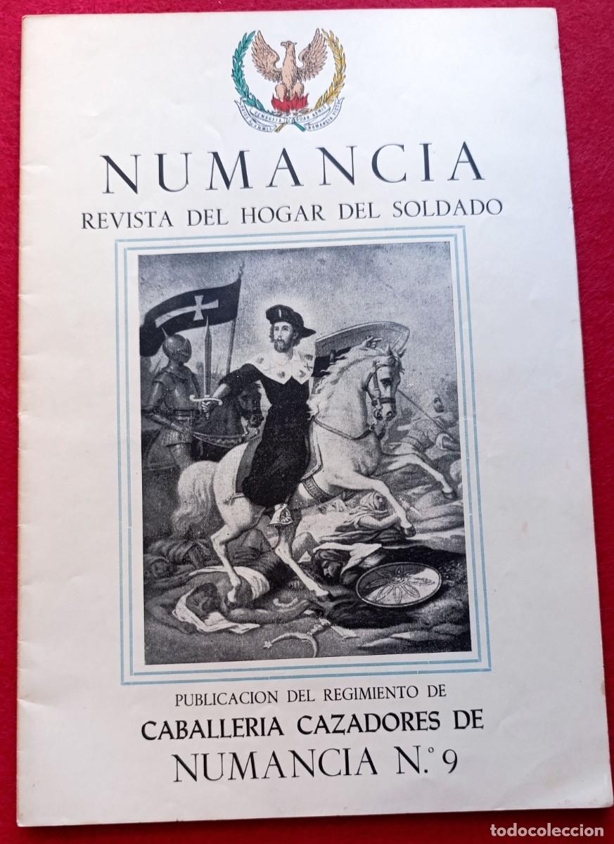 Militaria: NUMANCIA - REVISTA REGIMIENTO DE CABALLERIA CAZADORES DE NUMANCIA N&ordm; 9 BARCELONA