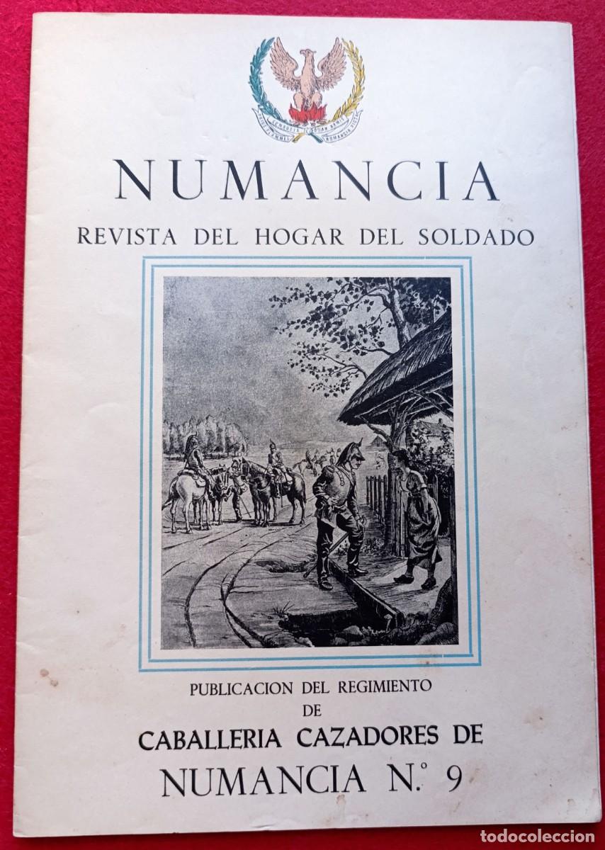 Militaria: NUMANCIA - REVISTA REGIMIENTO DE CABALLERIA CAZADORES DE NUMANCIA N&ordm; 9 BARCELONA