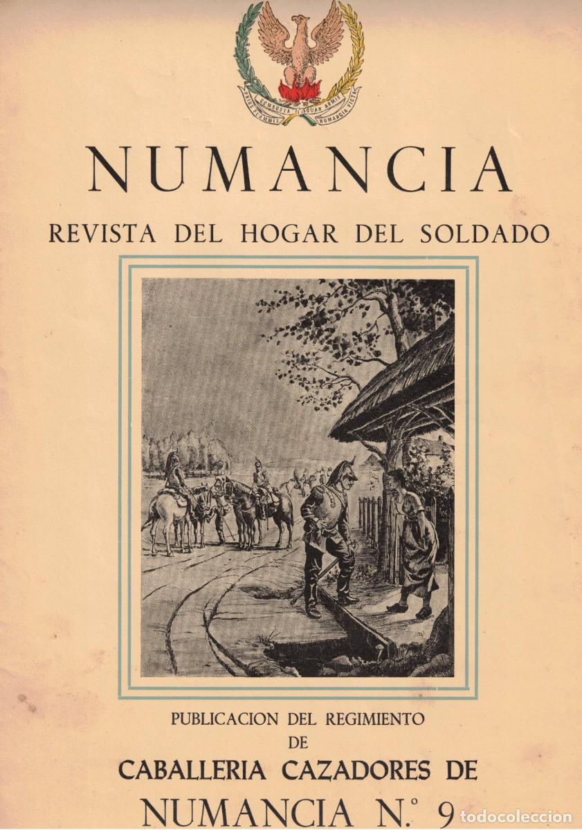 Militaria: NUMANCIA - REVISTA REGIMIENTO DE CABALLERIA CAZADORES DE NUMANCIA N&ordm; 9 BARCELONA