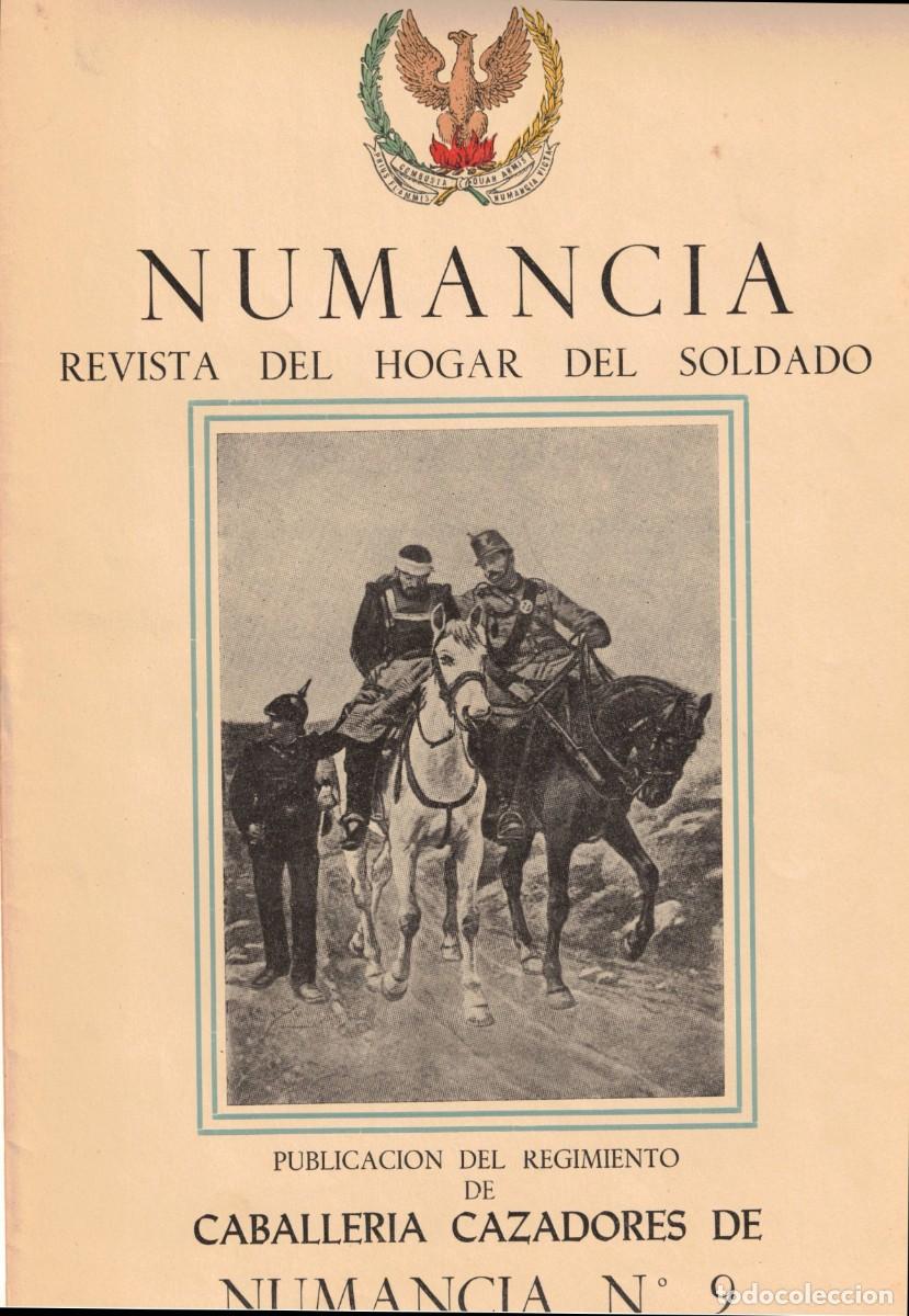 Militaria: NUMANCIA - REVISTA REGIMIENTO DE CABALLERIA CAZADORES DE NUMANCIA N&ordm; 9 BARCELONA