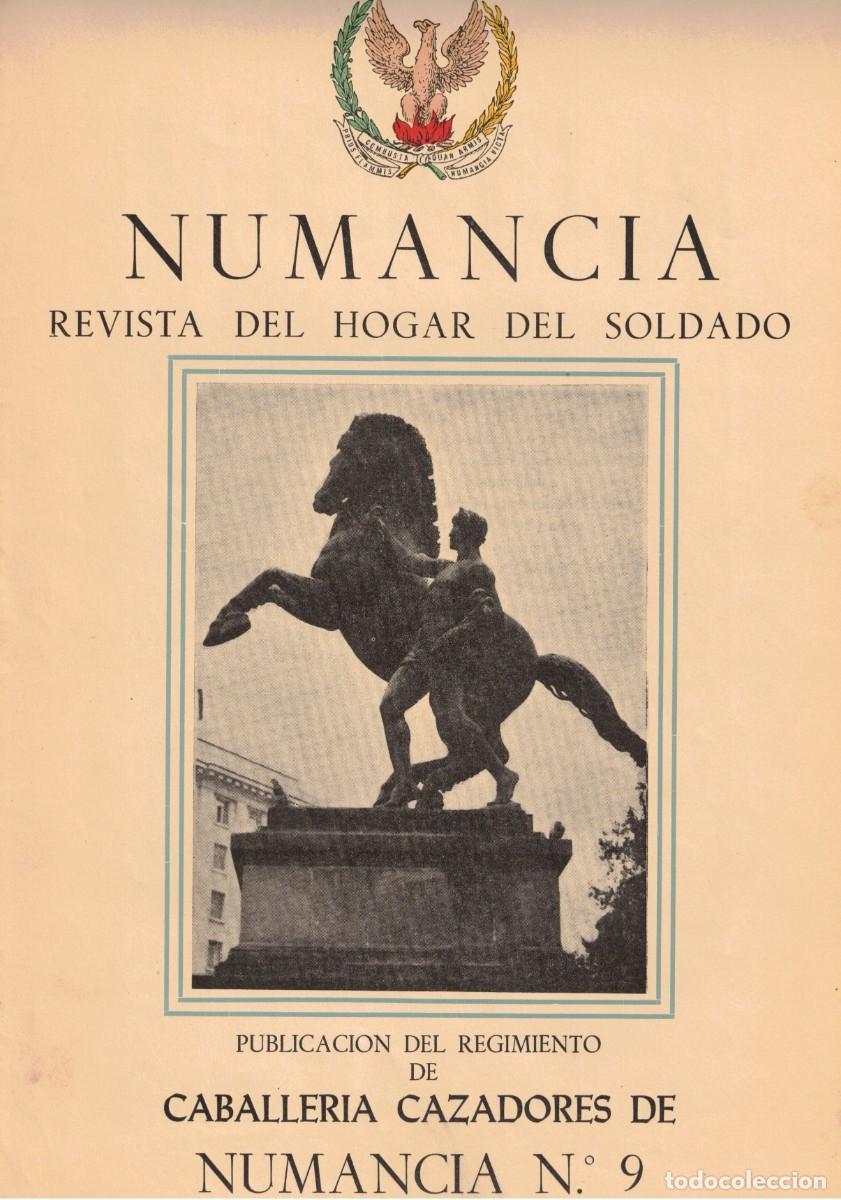 Militaria: NUMANCIA - REVISTA REGIMIENTO DE CABALLERIA CAZADORES DE NUMANCIA N&ordm; 9 BARCELONA