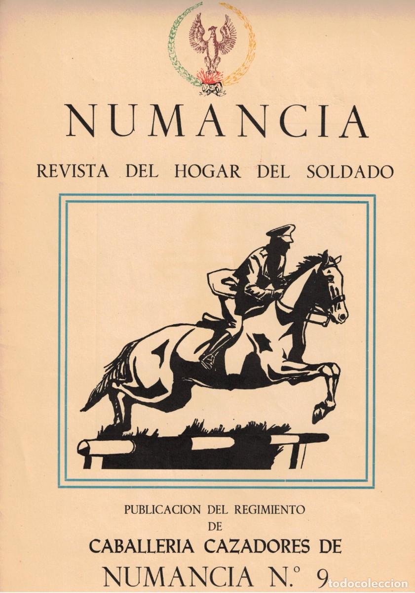 Militaria: NUMANCIA - REVISTA REGIMIENTO DE CABALLERIA CAZADORES DE NUMANCIA N&ordm; 9 BARCELONA