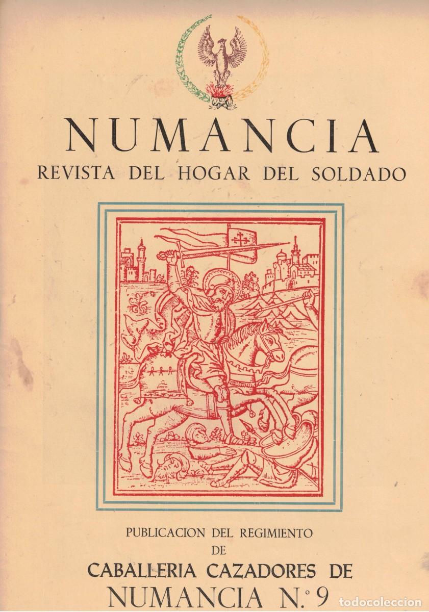 Militaria: NUMANCIA - REVISTA REGIMIENTO DE CABALLERIA CAZADORES DE NUMANCIA N&ordm; 9 BARCELONA