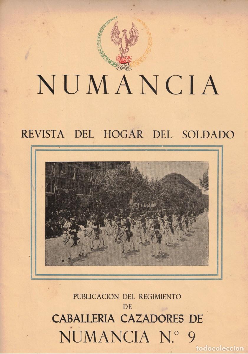 Militaria: NUMANCIA - REVISTA REGIMIENTO DE CABALLERIA CAZADORES DE NUMANCIA N&ordm; 9 BARCELONA