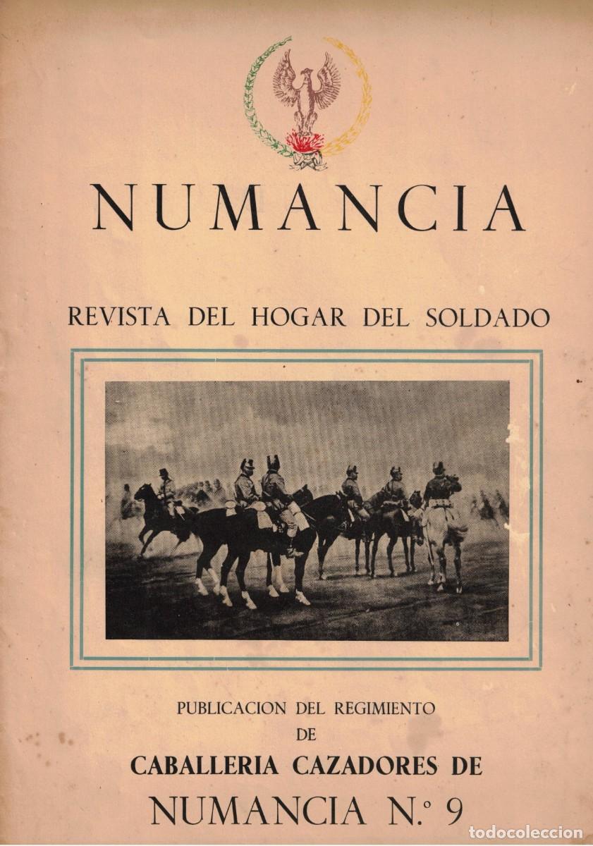 Militaria: NUMANCIA - REVISTA REGIMIENTO DE CABALLERIA CAZADORES DE NUMANCIA N&ordm; 9 BARCELONA