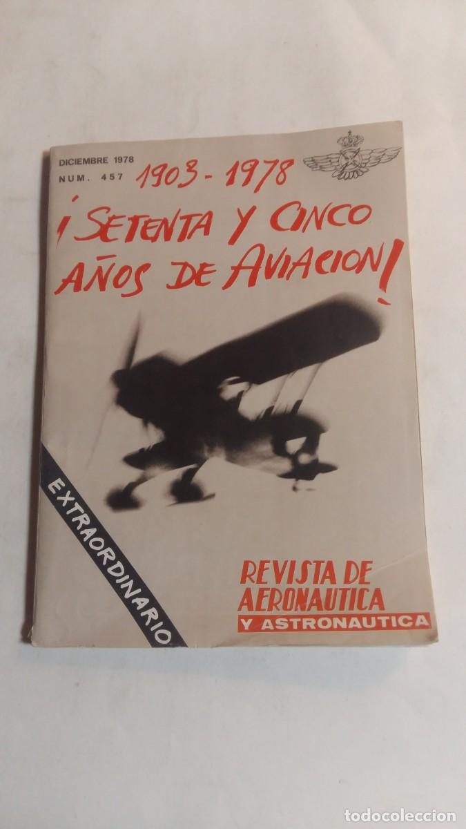 Militaria: Revista Aeron&aacute;utica y Astron&aacute;utica, N&deg;457 (Extraordinario), Diciembre 1978