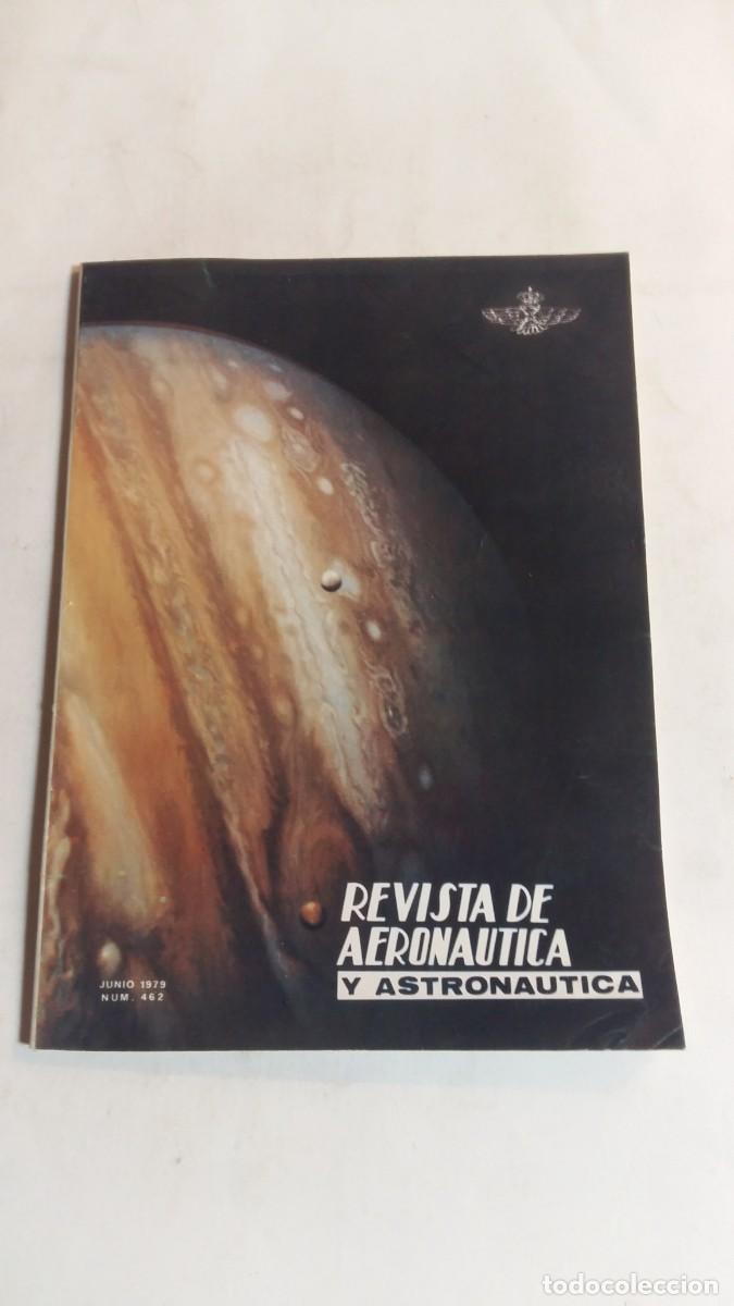 Militaria: Revista Aeron&aacute;utica y Astron&aacute;utica, N&deg;462, Junio 1979