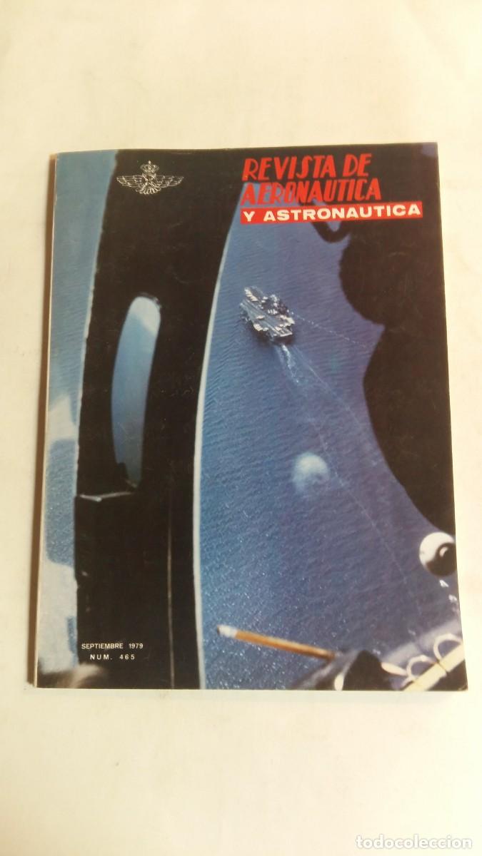 Militaria: Revista Aeron&aacute;utica y Astron&aacute;utica, N&deg;465, Septiembre 1979