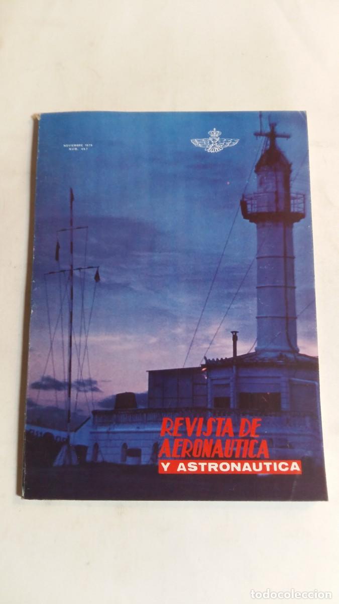 Militaria: Revista Aeron&aacute;utica y Astron&aacute;utica, N&deg;467, Noviembre 1979