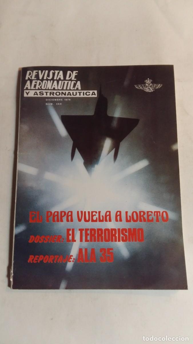 Militaria: Revista Aeron&aacute;utica y Astron&aacute;utica, N&deg;468, Diciembre 1979