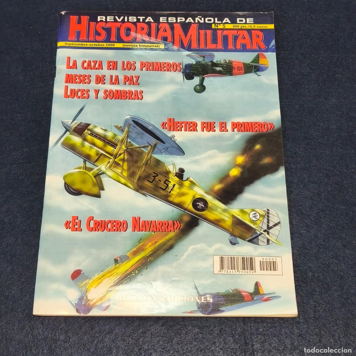 Militaria: REVISTA ESPA&Ntilde;OLA DE Historia Militar. N&deg;5. Quiron Ediciones