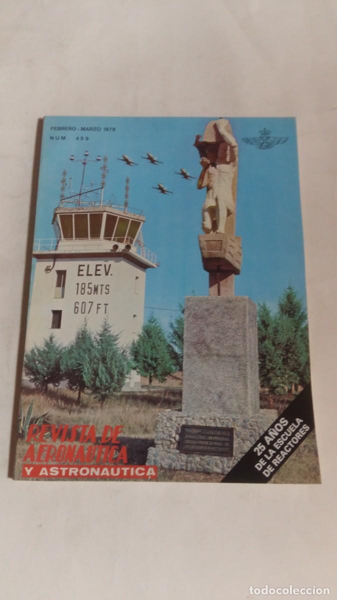 Militaria: Revista Aeron&aacute;utica y Astron&aacute;utica, N&deg;459, Marzo 1979