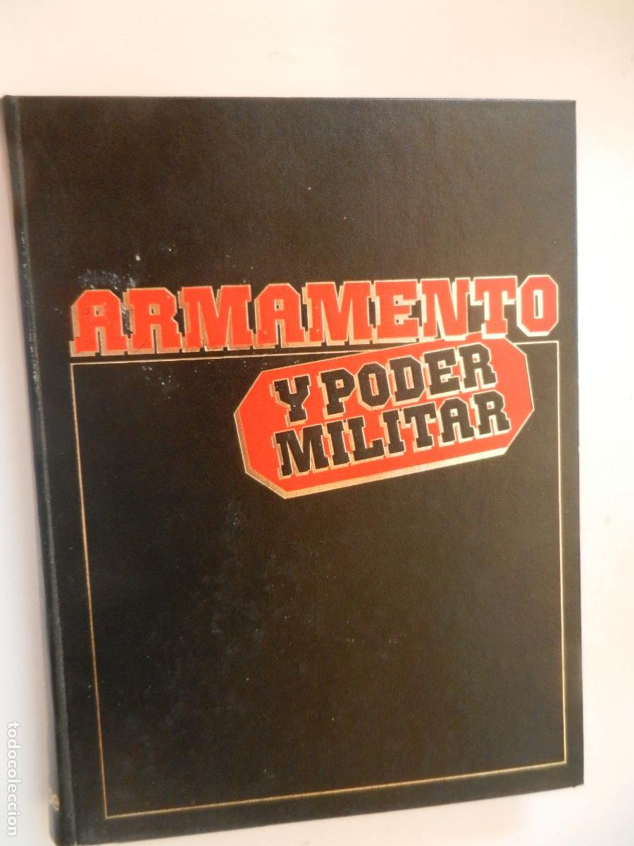 Militaria: ARMAMENTO Y PODER MILITAR - TOMO N&ordm; 1 SARPE