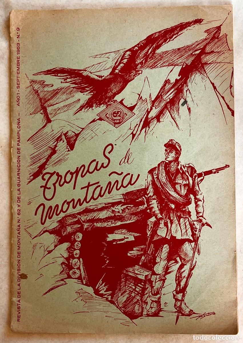Militaria: 1953, TROPAS DE MONTA&Ntilde;A, DIVISI&Oacute;N 62 PAMPLONA, FRANCO SAN SEBASTI&Aacute;N, BATALLA OTEIZA, REVISTA MILITAR