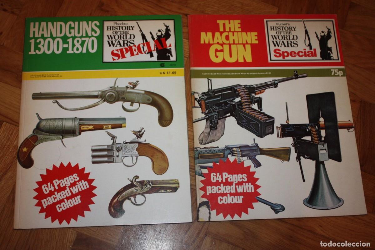 Militaria: 2 REVISTAS THE MACHINE GUN. PURNELL'S HISTORY OF THE WORLD WARS. 63 p&aacute;ginas. Tapa blanda.
