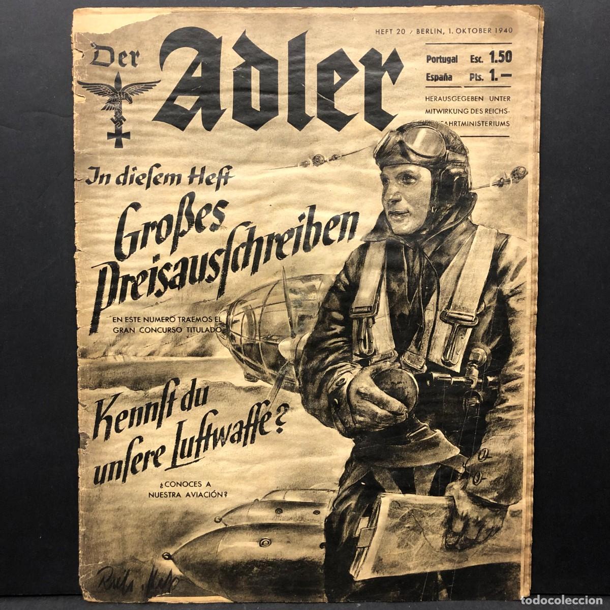 Militaria: DER ADLER - REVISTA NAZI - N&ordm; 20 - BERLIN 1 OCTUBRE DE 1940 - MINISTERIO AIRE TERCER REICH / 623