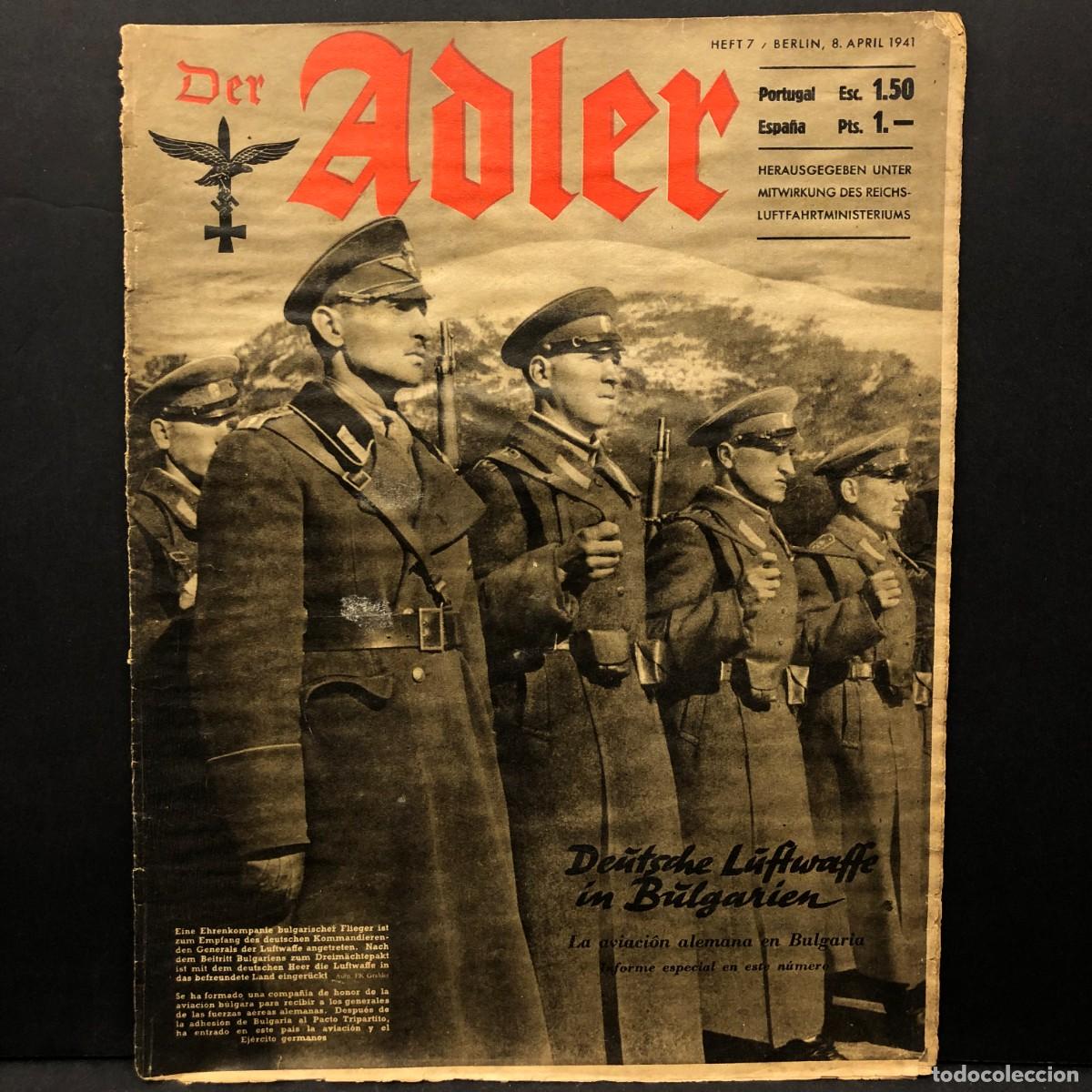 Militaria: DER ADLER - REVISTA NAZI - N&ordm; 7 - BERLIN 8 DE ABRIL DE 1941 - MINISTERIO AIRE TERCER REICH / 625