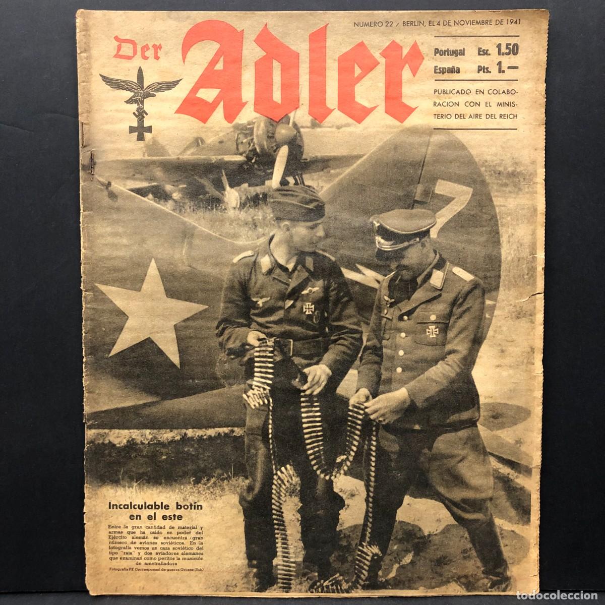 Militaria: DER ADLER - REVISTA NAZI - N&ordm; 22 - BERLIN 4 NOVIEMBRE 1941 - MINISTERIO AIRE TERCER REICH / 626